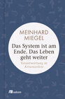Buchcover Das System ist am Ende. Das Leben geht weiter