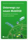 Buchcover Unterwegs zur neuen Mobilität