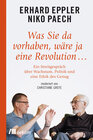 Buchcover Was Sie da vorhaben, wäre ja eine Revolution ...