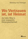 Buchcover Wo Vertrauen ist, ist Heimat