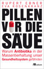 Buchcover Pillen vor die Säue