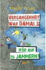 Buchcover Vergangenheit war damals
