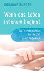 Buchcover Wenn das Leben intensiv beginnt