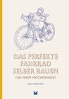 Buchcover Das perfekte Fahrrad selber bauen