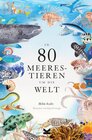 Buchcover In 80 Meerestieren um die Welt