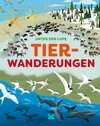 Buchcover Unter der Lupe: Tierwanderungen