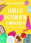 Buchcover Hallo Fossilien & Muscheln