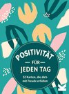 Buchcover Positivität für jeden Tag