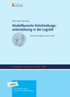 Buchcover Modellbasierte Entscheidungsunterstützung in der Logistik