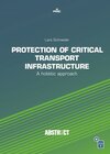Buchcover Protection of Critical Transport Infrastructure