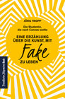 Buchcover Die Studentin, die nach Cannes wollte: Eine Erzählung über die Kunst, mit Fake zu leben