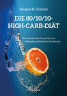 Buchcover Die 80/10/10 High-Carb-Diät