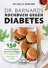 Buchcover Dr. Barnards Kochbuch gegen Diabetes