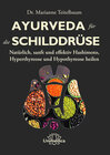 Buchcover Ayurveda für die Schilddrüse