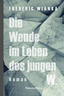 Buchcover Die Wende im Leben des jungen W.