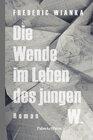 Buchcover Die Wende im Leben des jungen W.