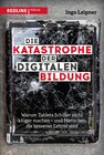 Buchcover Die Katastrophe der digitalen Bildung