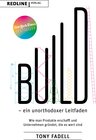 Buchcover Build – ein unorthodoxer Leitfaden