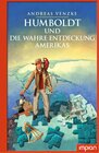 Buchcover Humboldt und die wahre Entdeckung Amerikas
