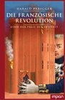 Buchcover Die Französische Revolution oder der Preis der Freiheit