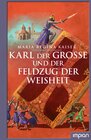 Buchcover Karl der Große und der Feldzug der Weisheit