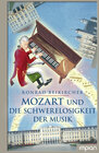 Buchcover Mozart und die Schwerelosigkeit der Musik