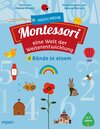 Buchcover Noch mehr Montessori: eine Welt der Weiterentwicklung