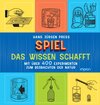 Buchcover Spiel, das Wissen schafft