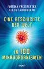 Buchcover Eine Geschichte der Welt in 100 Mikroorganismen