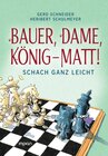 Buchcover Bauer, Dame, König – MATT!
