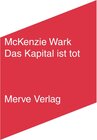 Buchcover Das Kapital ist tot. Kommt jetzt etwas Schlimmeres?