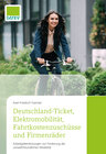 Buchcover Deutschland-Ticket, Elektromobilität, Fahrtkostenzuschüsse und Firmenräder