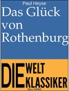 Buchcover Das Glück von Rothenburg / 99 Welt-Klassiker