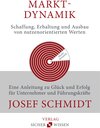 Buchcover Marktdynamik - Schaffung, Erhaltung und Ausbau von nutzenorientierten Werten