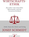 Buchcover Wirtschaftsethik: die Lehre vom sinnvollen Miteinander und der Verantwortlichkeit