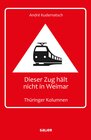 Buchcover Dieser Zug hält nicht in Weimar