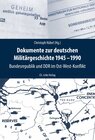 Buchcover Dokumente zur deutschen Militärgeschichte 1945–1990