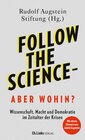 Buchcover Follow the science - aber wohin?