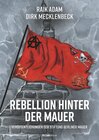 Buchcover Rebellion hinter der Mauer