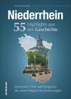 Buchcover Niederrhein. 55 Highlights aus der Geschichte
