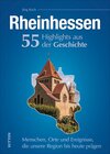 Buchcover Rheinhessen. 55 Highlights aus der Geschichte