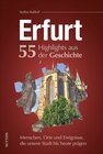 Buchcover Erfurt. 55 Highlights aus der Geschichte
