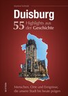 Buchcover Duisburg. 55 Highlights aus der Geschichte