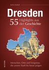 Buchcover Dresden. 55 Highlights aus der Geschichte