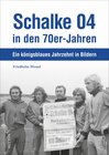 Buchcover Schalke 04 in den 70er-Jahren