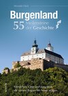 Buchcover Burgenland. 55 Meilensteine der Geschichte