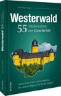 Buchcover Westerwald. 55 Meilensteine der Geschichte