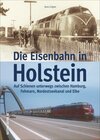 Buchcover Die Eisenbahn in Holstein