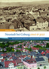 Buchcover Neustadt bei Coburg einst und jetzt