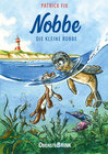 Buchcover Nobbe, die kleine Robbe